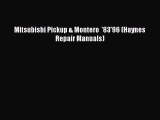 [Read Book] Mitsubishi Pickup & Montero  '83'96 (Haynes Repair Manuals)  EBook