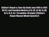 [Read Book] Chilton's Repair & Tune-Up Guide Jeep 1945 to 1987: All U.S. and Canadian Models