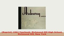 PDF  Reprint 1962 Yearbook Richmond Hill High School Richmond Hill New York Read Online