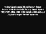 [Read Book] Volkswagen Corrado Official Factory Repair Manual 1990-1994: Official Factory Repair