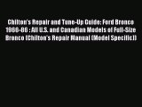 [Read Book] Chilton's Repair and Tune-Up Guide: Ford Bronco 1966-86 : All U.S. and Canadian