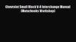 [Read Book] Chevrolet Small Block V-8 Interchange Manual (Motorbooks Workshop)  EBook