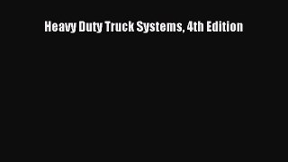 [Read Book] Heavy Duty Truck Systems 4th Edition  EBook