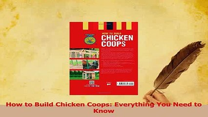 PDF  How to Build Chicken Coops Everything You Need to Know Read Full Ebook