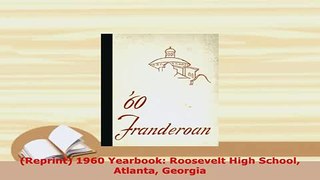 PDF  Reprint 1960 Yearbook Roosevelt High School Atlanta Georgia Download Full Ebook