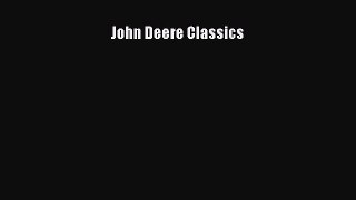 [Read Book] John Deere Classics  Read Online