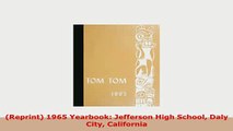 Download  Reprint 1965 Yearbook Jefferson High School Daly City California Downl