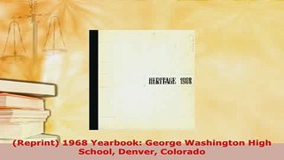 PDF  Reprint 1968 Yearbook George Washington High School Denver Colorado PDF Full Ebook