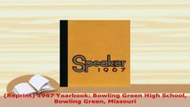 PDF  Reprint 1967 Yearbook Bowling Green High School Bowling Green Missouri PDF Full Ebook