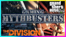 Gaming Mythbusters Episode 2 - The Division and GTA 5 Mythbusters