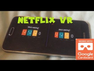 How to use Netflix VR with Google Cardboard Easy to do and setup