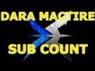 vlogs - DaraMactire Sub count WTF! @youtube