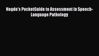 PDF Hegde's PocketGuide to Assessment in Speech-Language Pathology Free Books