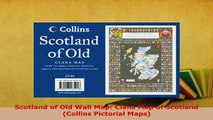 PDF  Scotland of Old Wall Map Clans Map of Scotland Collins Pictorial Maps PDF Online