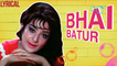 Bhai Batur Full Song With Lyrics | Padosan | Lata Mangeshkar Hit Songs