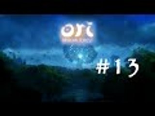 Ori and the Blind Forest :: Ep13 :: Messing with Gravity