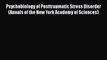 Read Psychobiology of Posttraumatic Stress Disorder (Annals of the New York Academy of Sciences)