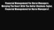 Read Financial Management For Nurse Managers: Merging The Heart With The Dollar (Dunham-Taylor