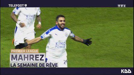 Telefoot - Mahrez, la semaine de rêve - TF1
