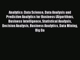 Read Analytics: Data Science Data Analysis and Predictive Analytics for Business (Algorithms