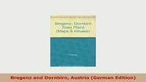 PDF  Bregenz and Dornbirn Austria German Edition Download Online