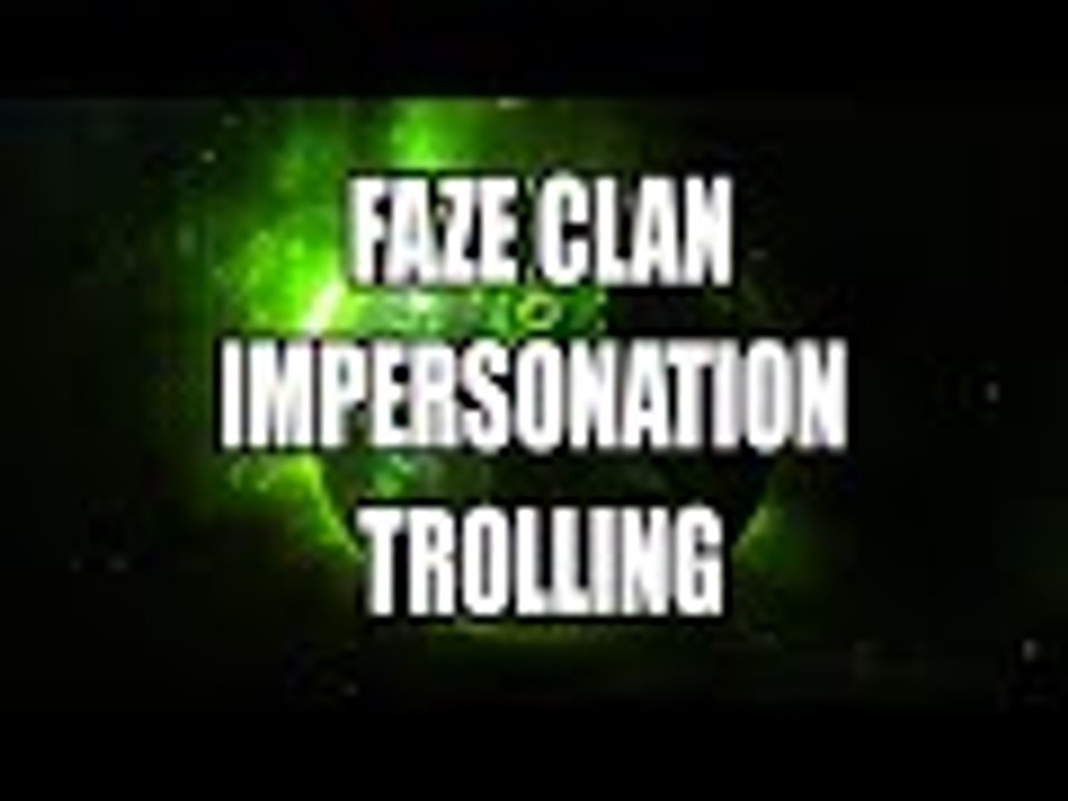 Faze Clan Trolling!