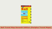 Download  Bali Travel Map Seventh Edition Periplus Travel Maps PDF Online