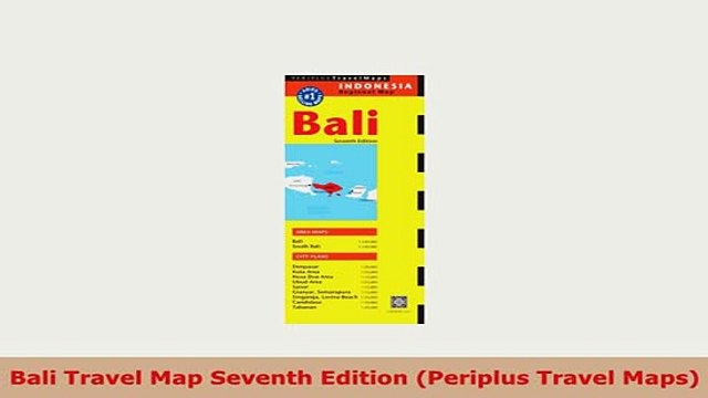 Download Bali Travel Map Seventh Edition Periplus Travel Maps PDF Online