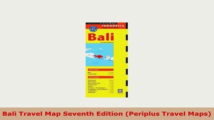 Download  Bali Travel Map Seventh Edition Periplus Travel Maps PDF Online