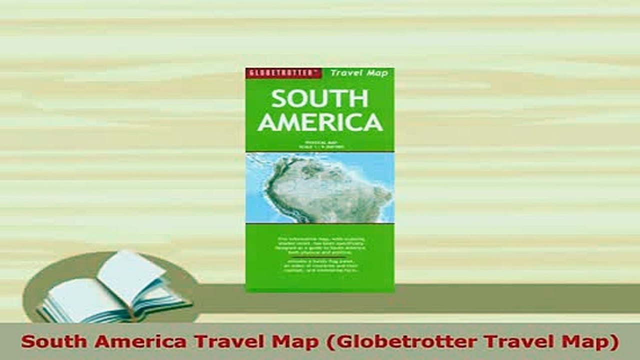 Download  South America Travel Map Globetrotter Travel Map Read Full Ebook