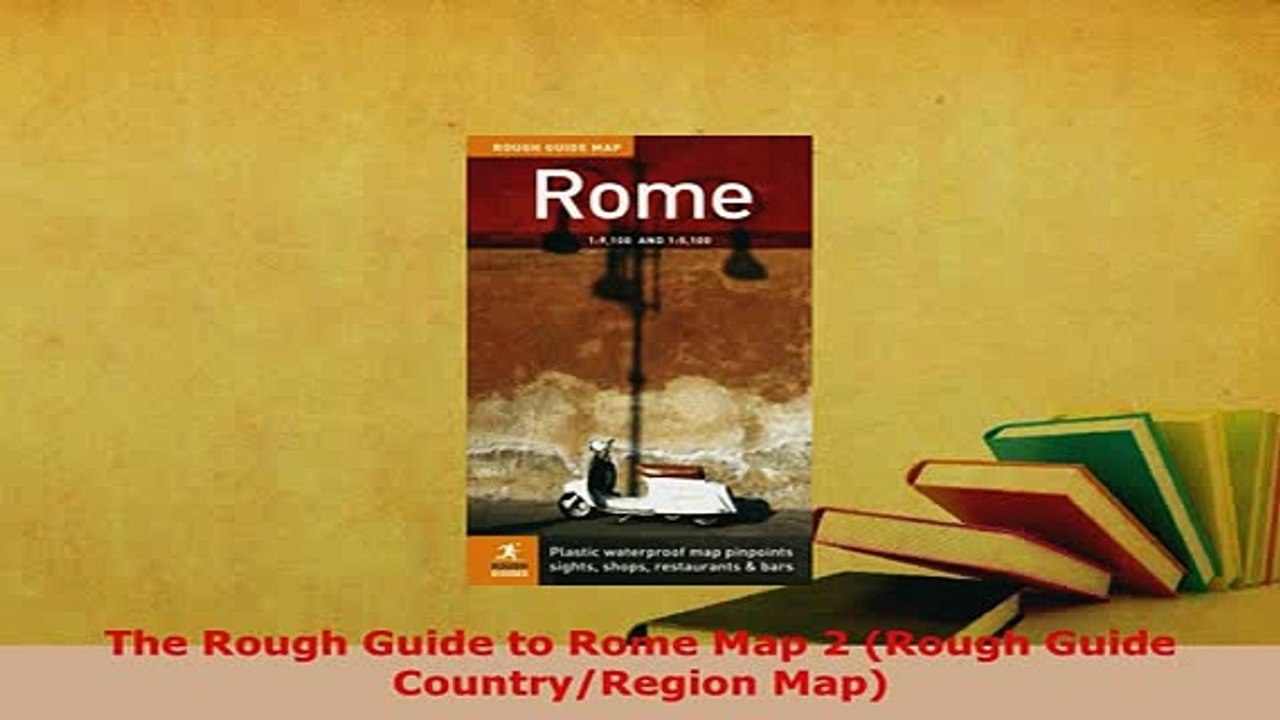 Download  The Rough Guide to Rome Map 2 Rough Guide CountryRegion Map Download Full Ebook