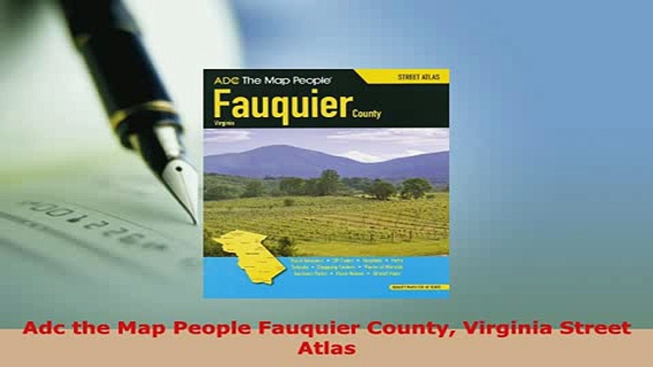 Download  Adc the Map People Fauquier County Virginia Street Atlas PDF Online