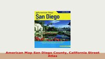 Download  American Map San Diego County California Street Atlas Read Online