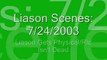 Liason Scenes 7/24-25/2003 : Jason Carries Liz
