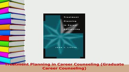 Download  Treatment Planning in Career Counseling Graduate Career Counseling PDF Full Ebook