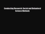 Book Conducting Research: Social and Behavioral Science Methods Download Online