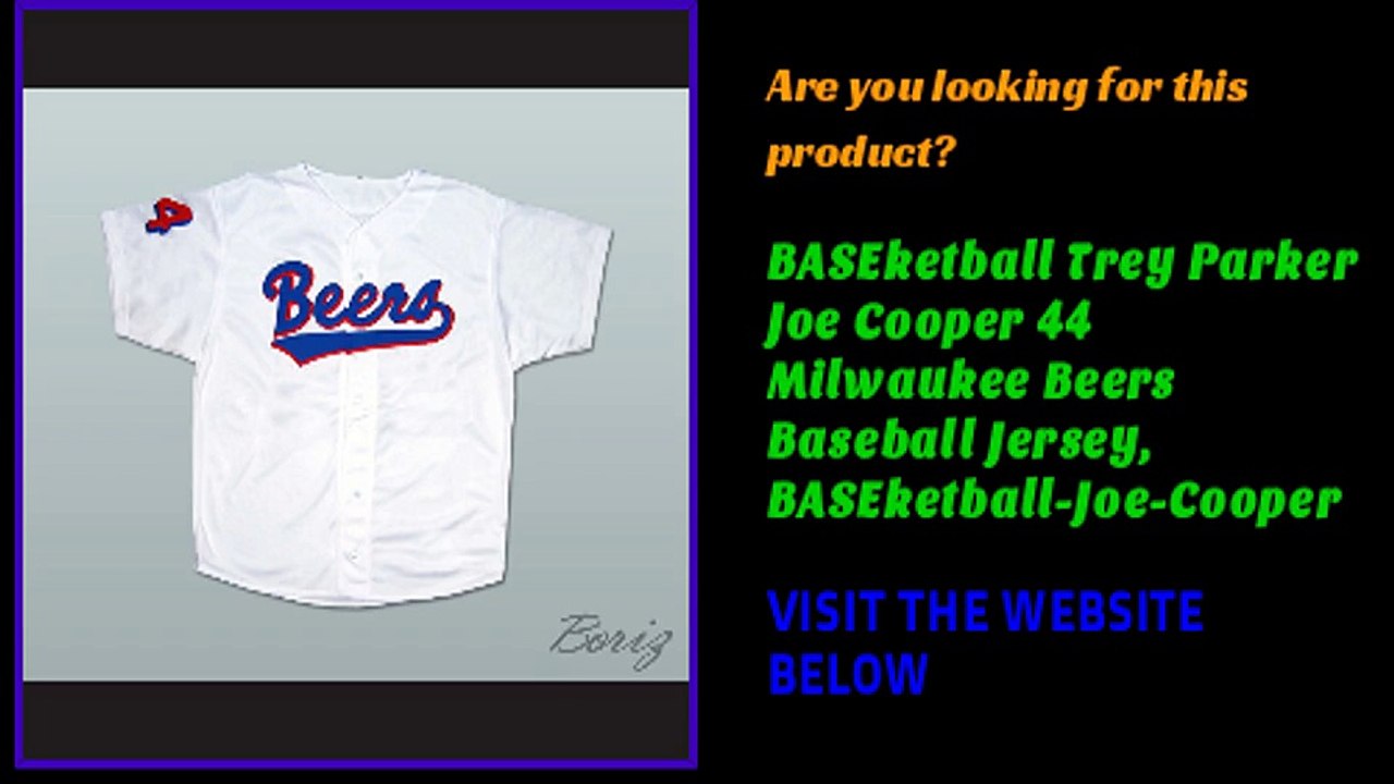 BASEketball Trey Parker Joe Cooper 44 Milwaukee Beers Baseball Jersey