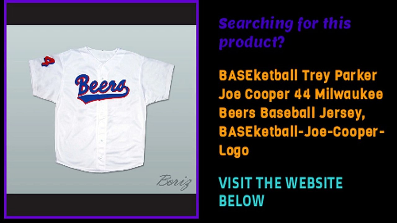 BASEketball Trey Parker Joe Cooper 44 Milwaukee Beers Baseball Jersey logo