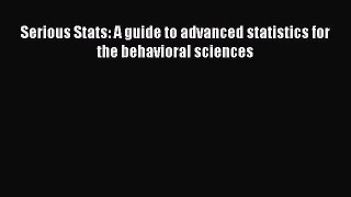 Ebook Serious Stats: A guide to advanced statistics for the behavioral sciences Read Full Ebook