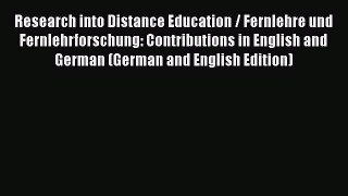 Book Research into Distance Education / Fernlehre und Fernlehrforschung: Contributions in English