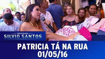 Programa Silvio Santos - 01.05.16 - Patricia tá na rua