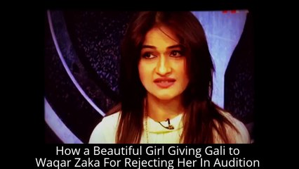 How a Beautiful Girl Giving Gali to Waqar Zaka For Rejecting Her In Audition Video