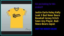 Jackie Earle Haley Kelly Leak 3 Bad News Bears Baseball Customize Jersey Any Player