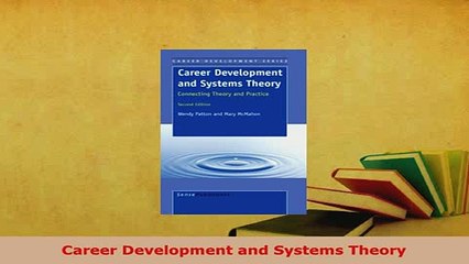 Download  Career Development and Systems Theory Read Online