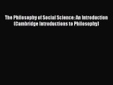 Book The Philosophy of Social Science: An Introduction (Cambridge Introductions to Philosophy)