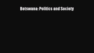 Download Botswana: Politics and Society PDF Free