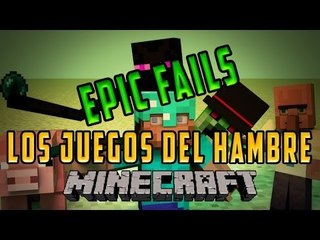 MINECRAFT: LOS JUEGOS DEL HAMBRE - EPIC FAILS #1