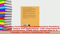 PDF  Information Technologies and Mathematical Modelling  Queueing Theory and Applications Free Books