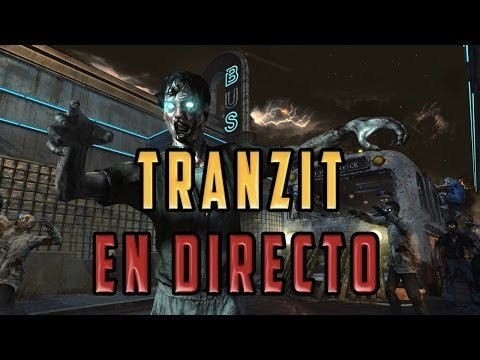 COMO [INTENTAR] SOBREVIVIR EN TRANZIT - DIRECTO COD: BLACK OPS 2 ZOMBIS
