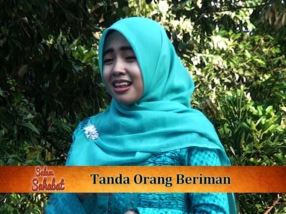 SALAM SAHABAT_ TANDA ORANG BERIMAN